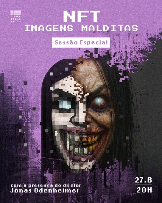 The image is a promotional poster for a special screening of "NFT: Imagens Malditas" at Cine Belas Artes on August 27th at 9 PM (20h), featuring director Jonas Odenheimer, and depicts a haunting, pixelated half-skull/half-face digital artwork in purple tones that visually represents the film's "cursed images" NFT concept.