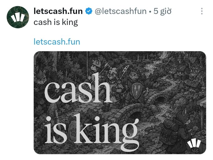 A tweet from letscash.fun (@letscashfun) posted 5 days ago with the text 'cash is king' and an attached image showing stylized pixel-art warriors and a castle with the phrase 'cash is king' overlaid.