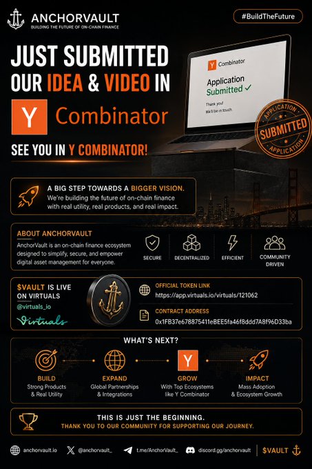 AnchorVault announces the submission of its Y Combinator application, while promoting that its $VAULT token is now live on @virtuals_io.