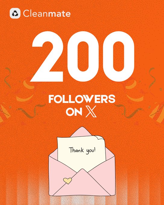 An orange graphic with the 'Cleanmate' logo at the top left, displaying '200 FOLLOWERS ON X' in large white text, with an illustration of a pink envelope containing a 'Thank you!' note and confetti.