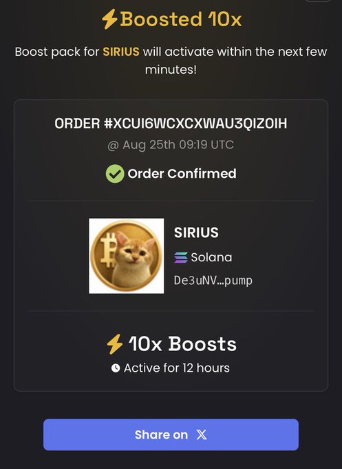A confirmation screen showing a 10x Boost pack activated for the SIRIUS token on Solana, with an order confirmation timestamped August 25th.