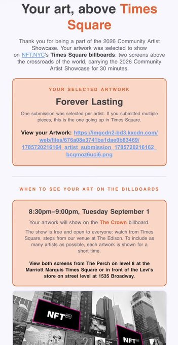 An email or webpage titled "Your art, above Times Square" announcing that an artwork titled "Forever Lasting" was selected for the 2026 Community Artist Showcase on NFT NYC's Times Square billboards on Tuesday, September 1.