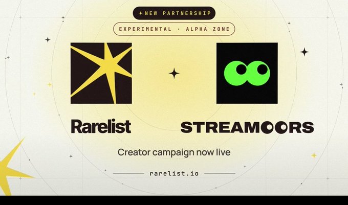 A promotional graphic announces a new partnership between Rarelist and Streamoors in Rarelist's Experimental Alpha Zone, featuring both companies' logos on a cream background with star accents and the text "Creator campaign now live" and "rarelist.io" at the bottom. The design visually supports the announcement that Streamoors is launching on Rarelist's Alpha Zone with a $1,000 USDT prize pool and $STREAM airdrop for creators in this experimental campaign.