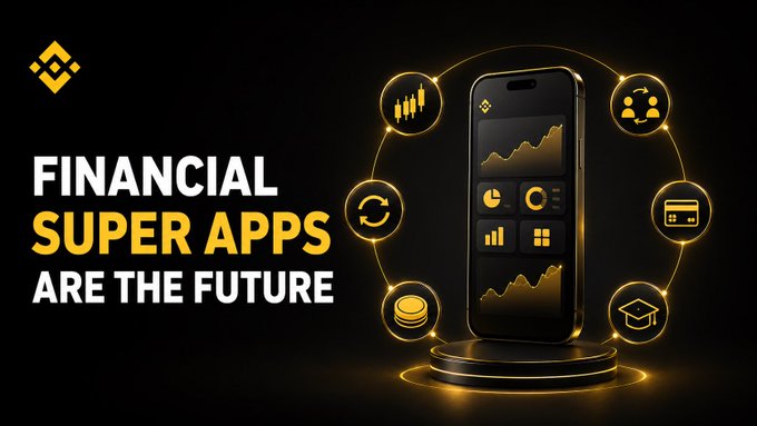 A Binance-branded graphic features a smartphone displaying financial charts and widgets, encircled by glowing icons representing analytics, users, payments, education, and rewards, alongside the text "FINANCIAL SUPER APPS ARE THE FUTURE." The imagery visually reinforces the post's message by depicting a single app consolidating multiple financial services—such as trading, payments, and learning—into one unified platform.