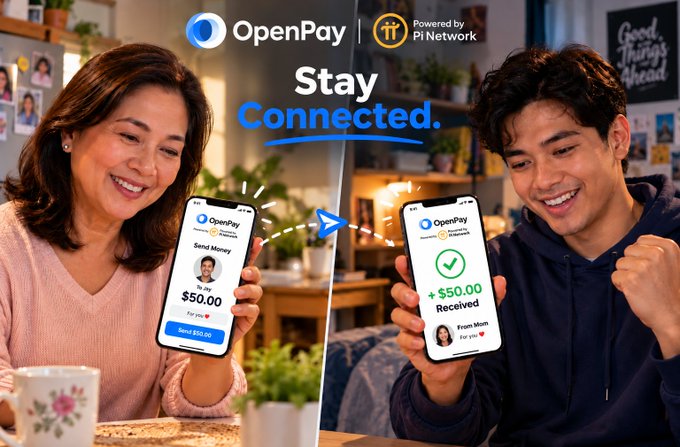 A promotional ad for 'OpenPay' powered by Pi Network showing a mother and son with phones displaying '$50.00 To pay' and '+$50.00 Received From Mom' under the heading 'Stay Connected.'