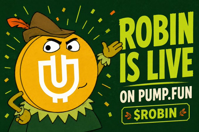 A cartoon orange character wearing a Robin Hood hat and outfit advertises 'ROBIN IS LIVE ON PUMP.FUN' with the ticker '$ROBIN' displayed at the bottom.