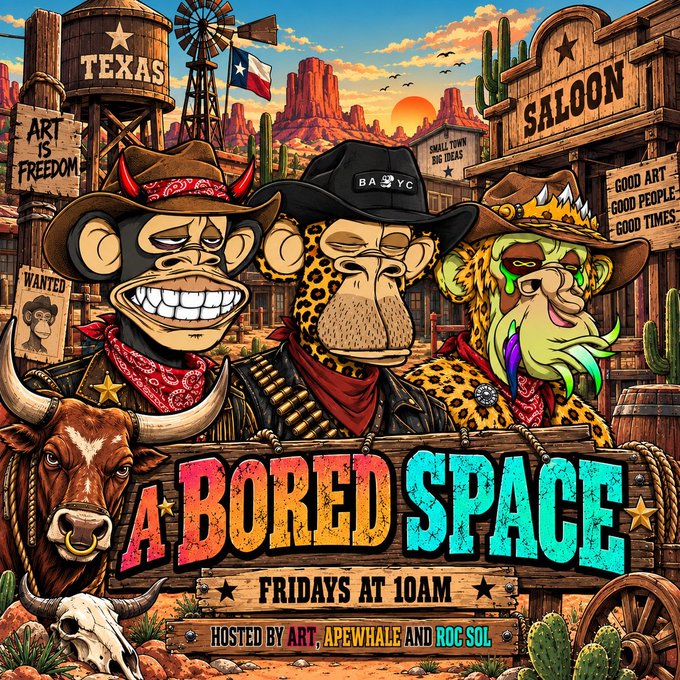 A vibrant Western-themed promotional graphic features three cartoon monkeys dressed as cowboys in a desert town. The bold text reads 'A BORED SPACE - FRIDAYS AT 10AM - HOSTED BY ART, APEWHALE AND ROC SOL,' with other visible signs including 'TEXAS,' 'ART IS FREEDOM,' 'SALOON,' 'WANTED,' and 'SMALL TOWN BIG IDEAS.'