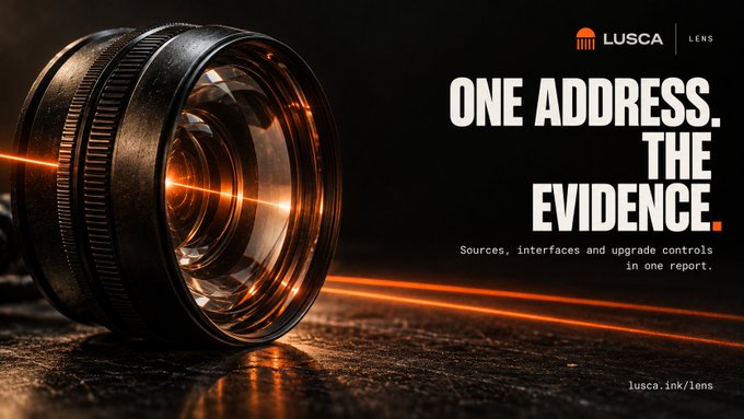 An advertisement for "LUSCA LENS" with the tagline "ONE ADDRESS. THE EVIDENCE." and subtitle "Sources, interfaces and upgrade controls in one report." alongside the URL "lusca.ink/lens".