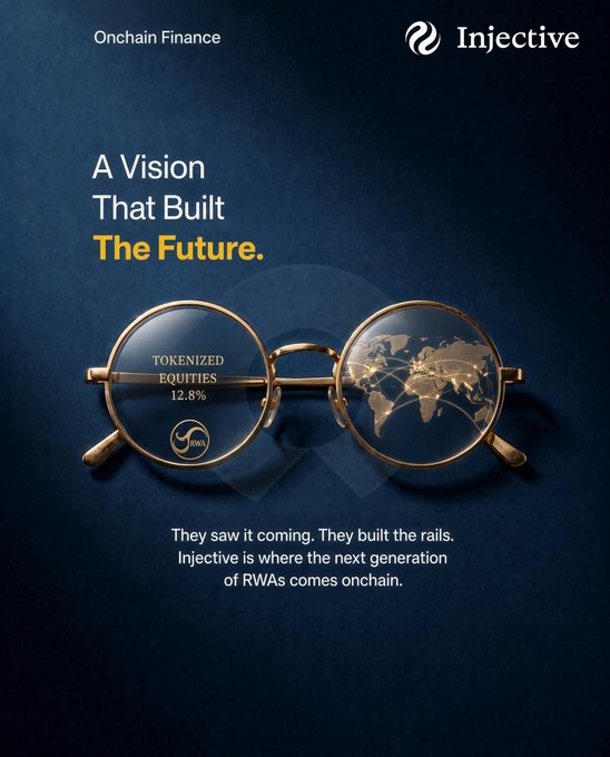Injective promotional poster titled 'A Vision That Built The Future' featuring gold-rimmed glasses displaying a world map and the text 'TOKENIZED EQUITIES 12.8% RWA', with the tagline 'They saw it coming. They built the rails. Injective is where the next generation of RWAs comes onchain.'