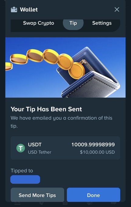 A crypto wallet confirmation screen displays "Your Tip Has Been Sent" for a USDT transaction of exactly 10009.99998999 (~$10,000.00 USD), illustrating the post's claim of sending a $10,000 tip to a player.
