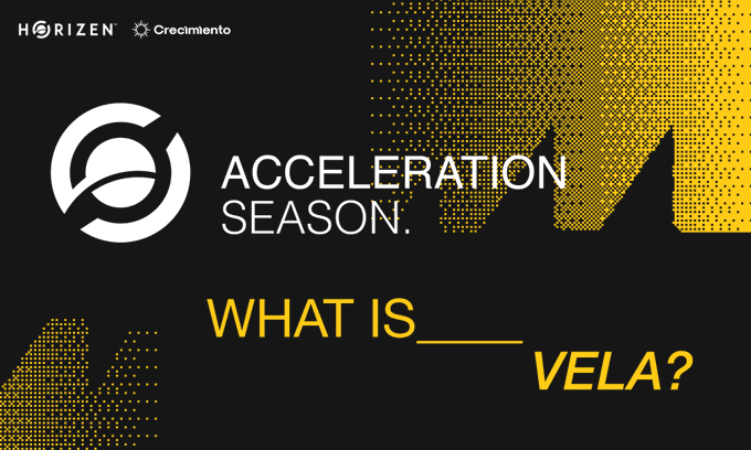 A promotional graphic with a black and yellow design displays the logos 'HORIZEN Crecimiento' and 'ACCELERATION SEASON,' along with the text 'WHAT IS VELA?'