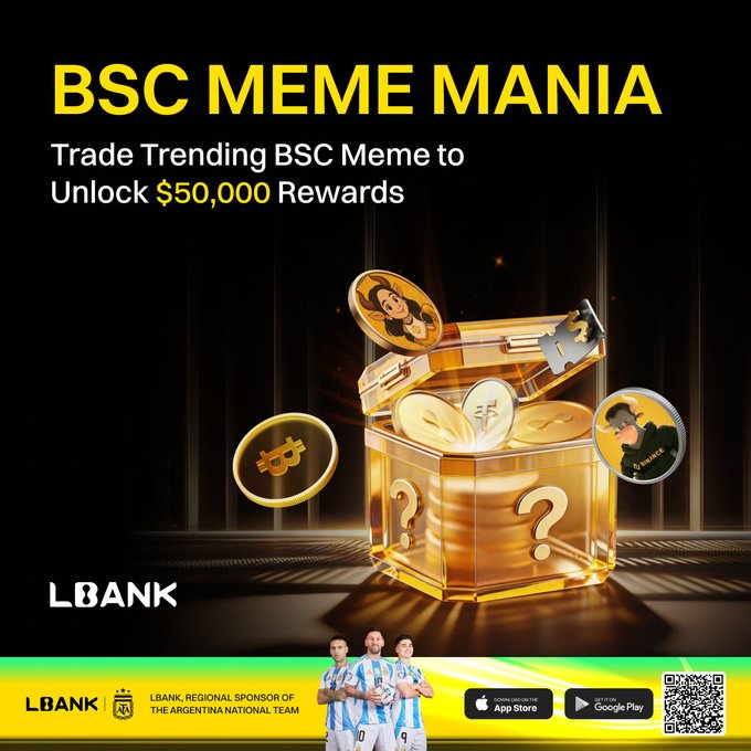 A promotional banner for LBank's "BSC MEME MANIA" campaign invites users to trade trending BSC meme tokens for a share of $50,000 in rewards, featuring a glowing treasure chest filled with golden coins and characters like Doge and Pepe. The image reinforces the post's message by visually representing the meme trading event and includes the LBank logo, Argentina National Team sponsorship, app download badges, and a QR code for participation.