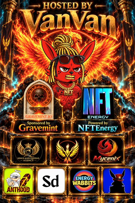 A fiery promotional graphic hosted by VanVan featuring NFT collections like Gravemint.io, NFT Energy, KingLand Queens Agency, Mycenix, Anthood, and Energy Wabbite.