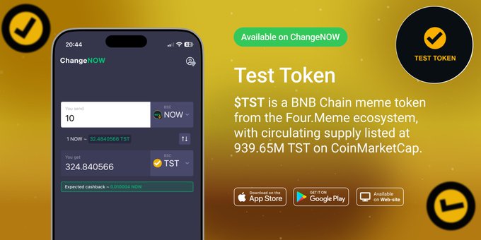 Promotional graphic showing the ChangeNOW app interface with a swap of 1 NOW for 92.4840566 TST, advertising that $TST (Test Token) is a BNB Chain meme token from the Four.Meme ecosystem with a circulating supply of 939.65M TST on CoinMarketCap, featuring download links for App Store, Google Play, and Web site.