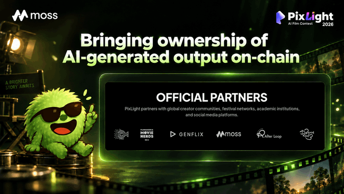 The image is a promotional graphic for PixLight 2026, an AI Film Contest co-branded with Moss, featuring the headline "Bringing ownership of AI-generated output on-chain" and listing official partners including Genflix, Movie Hugos, After Loop, and Buttered Toast. A green fuzzy mascot with sunglasses appears beside a film set backdrop, with a clapperboard reading "A BRIGHTER STORY AWAITS." The graphic aligns with the post's theme by showcasing Moss's role in enabling on-chain ownership of AI-generated creative content, tying directly to the user's hands-on experience with PixVerse (a PixLight partner) and Moss's ecosystem.