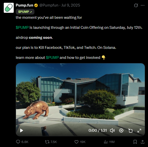 A Pump.fun tweet (@Pumpfun, Jul 9, 2025) announcing the $PUMP token launch via Initial Coin Offering on July 12th with plans to 'Kill Facebook, TikTok, and Twitch. On Solana,' accompanied by a video thumbnail of a capybara outside a modern house.