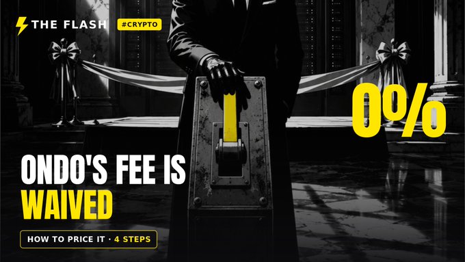 A graphic advertisement from 'THE FLASH' crypto platform announcing 'ONDO'S FEE IS WAIVED' with '0%' prominently displayed and the text 'HOW TO PRICE IT - 4 STEPS'.