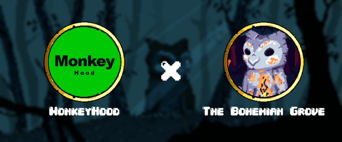 A collaboration announcement showing the green 'Monkey Hood' logo on the left and 'The Bohemian Grove' NFT logo on the right, separated by an X symbol, against a dark forest background with an owl.