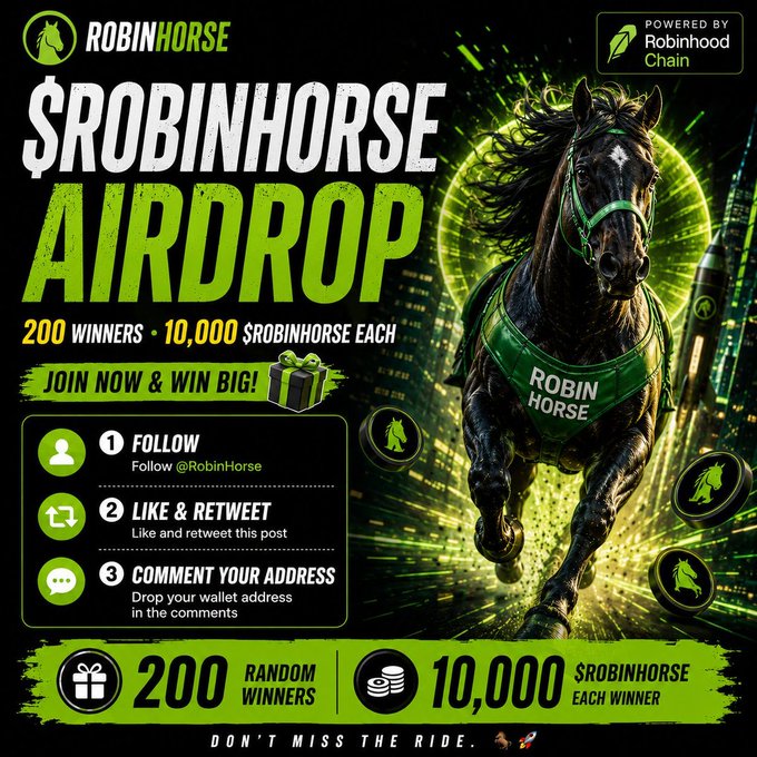A promotional graphic for a "$ROBINHORSE" airdrop offering 10,000 tokens to 200 random winners via Robinhood Chain, instructing users to follow, like/retweet, and comment their wallet address—visually echoing the accompanying post's emphasis on community-driven, hype-free meme culture through the bold green horse imagery and "Don't Miss the Ride" tagline.