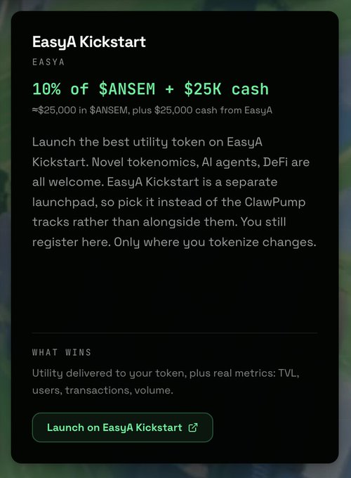 EasyA Kickstart offers **10% of $ANSEM plus $25K cash**, specifically **$25,000 in $ANSEM and $25,000 cash** for winners of the AnsemHack Kickstart track. The image promotes the EasyA Kickstarter, with a “Launch on EasyA Kickstarter” button.
