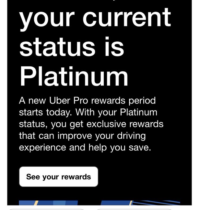 A screenshot of an Uber notification stating 'your current status is Platinum,' explaining that a new rewards period begins with exclusive benefits for Platinum drivers.