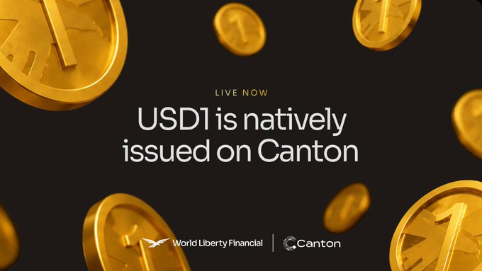 The promotional graphic announces "USD1 is natively issued on Canton," with the headline text overlaid on a dark background featuring floating golden coin graphics. The bottom of the image displays logos for "World Liberty Financial" and "Canton," reinforcing the partnership behind the launch described in the post about bringing tokenized Treasuries together with a cash settlement leg.