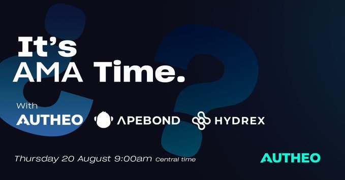 A promotional graphic with a dark background and blue question marks, announcing 'It's AMA Time' with Autheo, ApeBond, and Hydrex on Thursday 20 August at 9:00am central time.