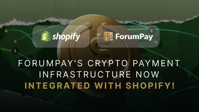 The image announces ForumPay's integration with Shopify, featuring both company logos and the text "ForumPay's Crypto Payment Infrastructure Now Integrated with Shopify!" against a green world map background, visually supporting the post's message about enabling merchants to accept cryptocurrency payments seamlessly.