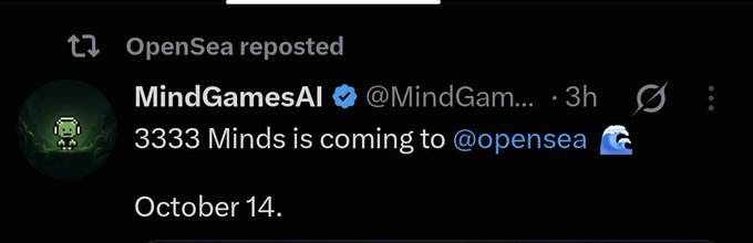 The image shows a reposted tweet from verified account MindGamesAI (@MindGam...) announcing "3333 Minds is coming to @opensea" on October 14, with OpenSea having reshared the post. This relates to the caption's discussion about an OpenSea repost (RT) and the team's intentions behind the project.