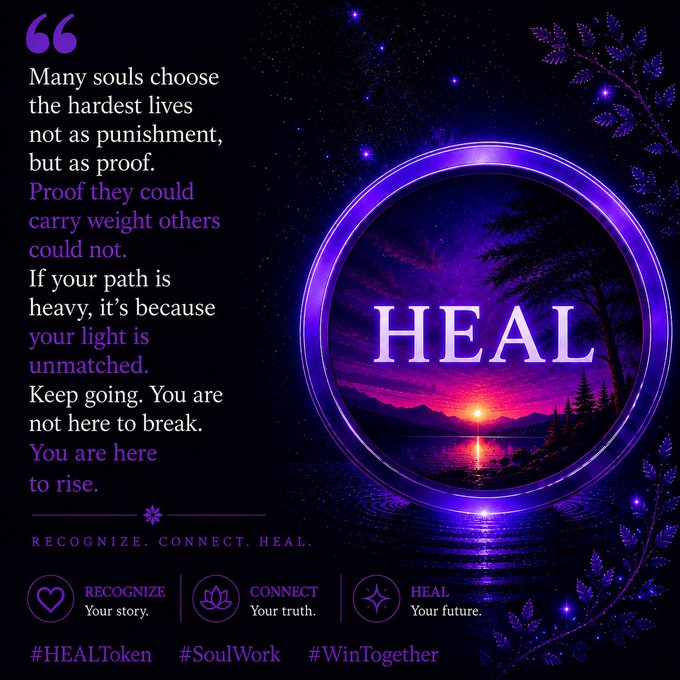 An inspirational graphic with the word "HEAL" centered in a purple circle, featuring a quote about carrying weight and hashtags #HEALToken, #SoulWork, and #WinTogether.
