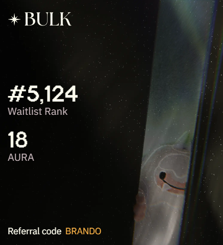 A dark-themed waitlist card for 'BULK' showing waitlist rank #5,124 and 18 AURA, with a referral code 'BRANDO' displayed at the bottom.