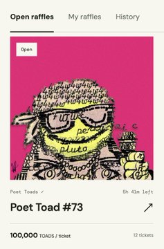A mobile app screenshot showing an open raffle titled "Poet Toad #73" with 100,000 TOADS/joe and 12 tickets sold, featuring cartoon toad artwork.