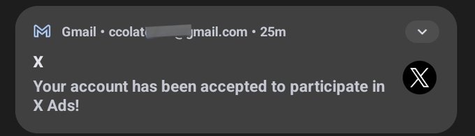 A notification from X (formerly Twitter) shown in a Gmail inbox displays the message "Your account has been accepted to participate in X Ads!", relating to the post about being accepted into an advertising monetization program on the platform.
