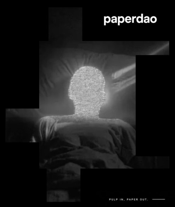 A black and white stylized poster for 'paperdao' featuring an abstract figure composed of textured/printed paper-like material, with the tagline 'PULP IN. PAPER OUT.'