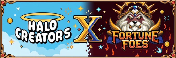A banner graphic featuring 'HALO CREATORS' on the left with a halo design, versus 'FORTUNE FOES' on the right with a lion emblem, separated by an X.