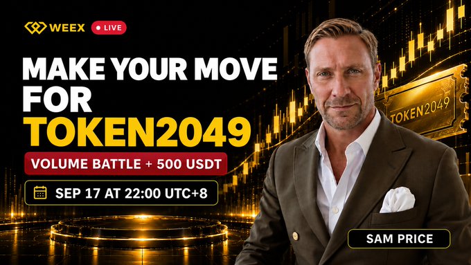 The promotional WEEX LIVE graphic features trader Sam Price alongside bold yellow and white text announcing a "Volume Battle + 500 USDT" event tied to TOKEN2049, with the WEEX logo at the top, a date stamp of "SEP 17 AT 22:00 UTC+8," and a golden TOKEN2049 ticket graphic, directly mirroring the post's announcement of Sam Price's return to WEEX Radar for a live trading session offering a TOKEN2049 ticket as a reward.
