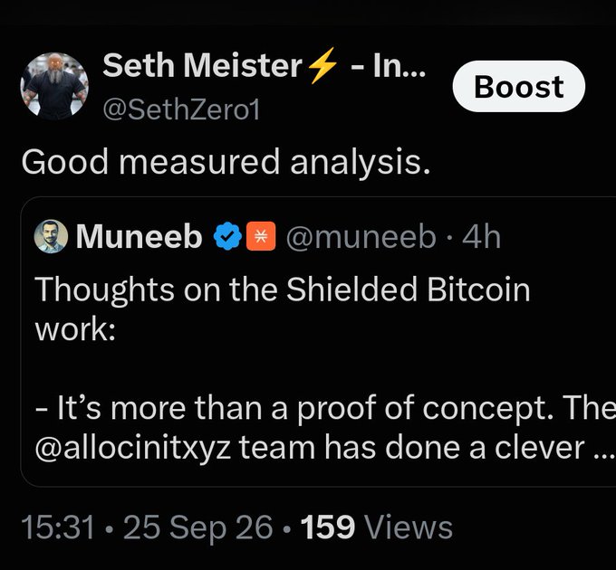 Screenshot of an X (Twitter) post by Seth Meister (@SethZero1) boosting a quote tweet from Muneeb (@muneeb) discussing Shielded Bitcoin work, dated 25 Sep 26 with 159 views.