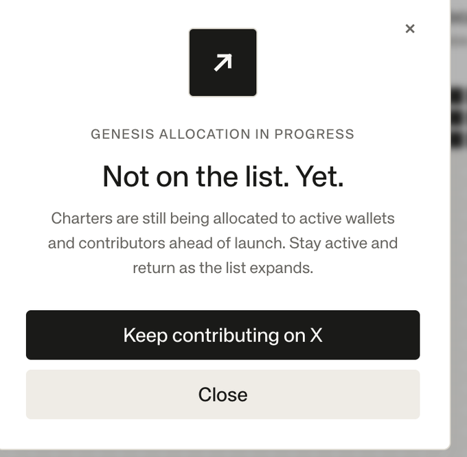 A pop-up modal with a black icon, displaying the header 'GENESIS ALLOCATION IN PROGRESS' and the message 'Not on the list. Yet.', explaining that charters are being allocated to active wallets, with buttons to 'Keep contributing on X' and 'Close'.
