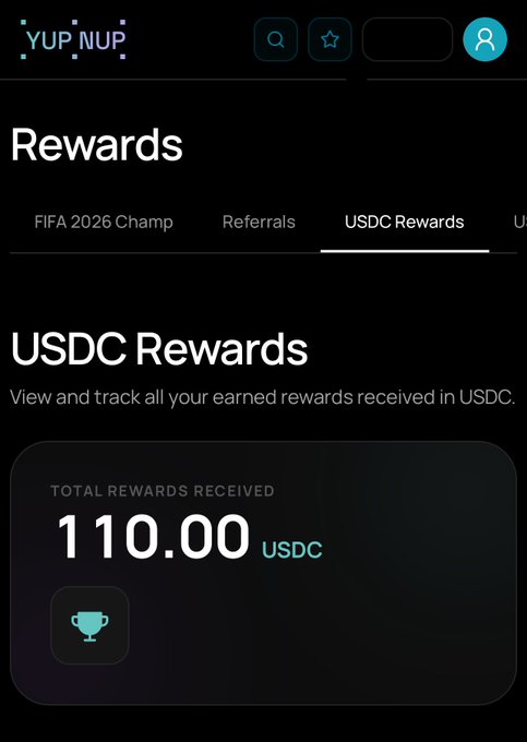 A screenshot of the Yup Nup app's "Rewards" section showing the "USDC Rewards" tab, displaying "TOTAL REWARDS RECEIVED: 110.00 USDC" alongside a trophy icon. The image supports the post by visually confirming the user's claim of earning over $110 in USDC rewards through qualifying trades on the Yup Nup platform.