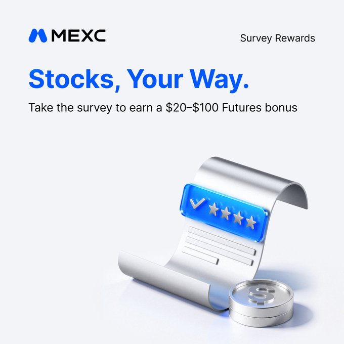 MEXC 'Survey Rewards' advertisement reading 'Stocks, Your Way. Take the survey to earn a $20-$100 Futures bonus' alongside a 3D illustration of a scroll with a 5-star rating and a coin.