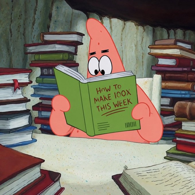 A cartoon image of Patrick Star from SpongeBob SquarePants sitting among stacks of books, reading one titled 'How To MAKE 100X THIS WEEK'.