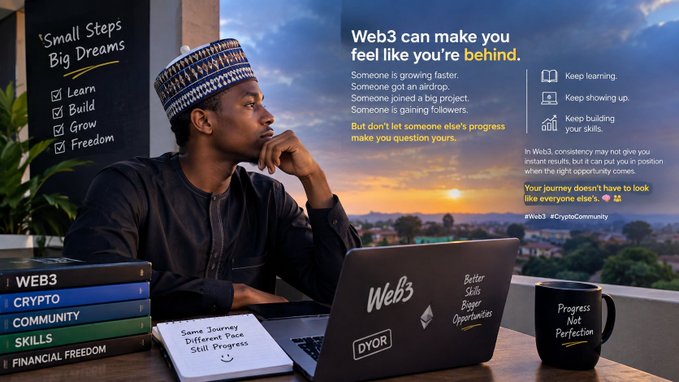 A motivational graphic featuring a man in traditional African attire at a laptop, with text including 'Small Steps Big Dreams', 'Web3 can make you feel like you're behind', and tags #web3 #CryptoCommunity.