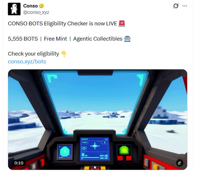 A tweet from Conso (@conso_xyz) announces that the CONSO BOTS Eligibility Checker is now LIVE, offering 5,555 BOTS as Free Mint agentic collectibles, with a link to conso.xyz/bots and an image of a retro-style video game cockpit.