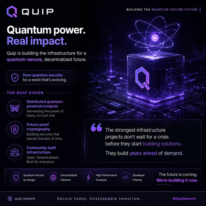 The image features a purple cube with a blue dot at its center, which appears to be a computer chip or circuit board. The text above the image reads "Quantum power. Real impact. Quip network. The quip vision. Distribution of qubits. The future is here. @quipnetwork is treating it as a present opportunity." This suggests that the image is promoting the concept of Quantum computing and its potential impact on various aspects, such as information security and infrastructure development.