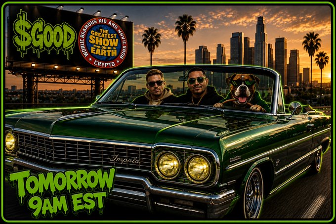 The image shows two men wearing sunglasses and a smiling dog sitting in a green vintage convertible Impala with the Los Angeles skyline at sunset in the background. Text overlay reads "$Good," "Tomorrow 9AM EST," and "The Greatest Show on Earth Crypto Kid and Walt Show."