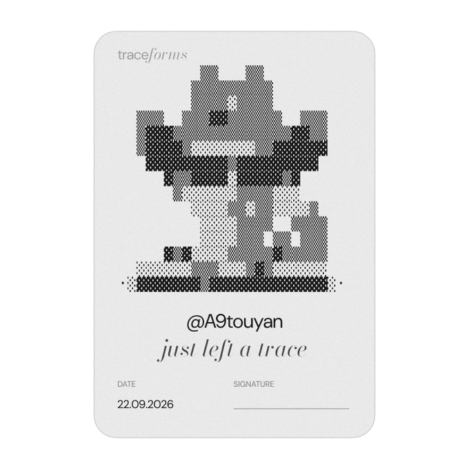 A 'traceforms' certificate card dated 22.09.2026 with pixelated artwork and the text '@A9touyan just left a trace' alongside a signature line.