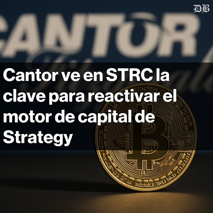 A news headline in Spanish reading 'Cantor ve en STRC la clave para reactivar el motor de capital de Strategy' overlaid on an image of a Bitcoin coin and the Cantor logo.