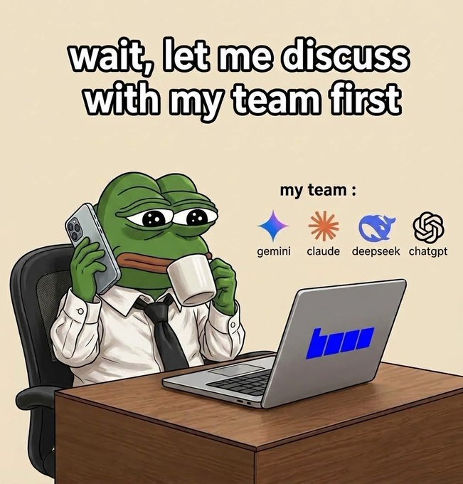 A meme featuring a Pepe the Frog character in a shirt and tie sitting at a desk with a laptop, holding a phone and coffee mug, with text 'wait, let me discuss with my team first' and 'my team:' showing logos for Gemini, Claude, DeepSeek, and ChatGPT.