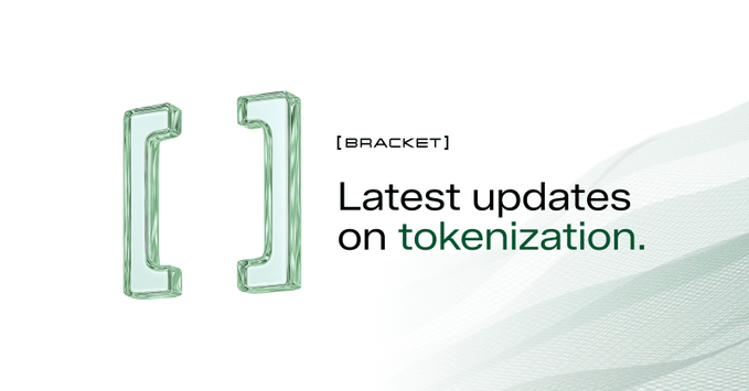 A clean graphic featuring large green bracket symbols [ ] next to text reading '[BRACKET] Latest updates on tokenization.'