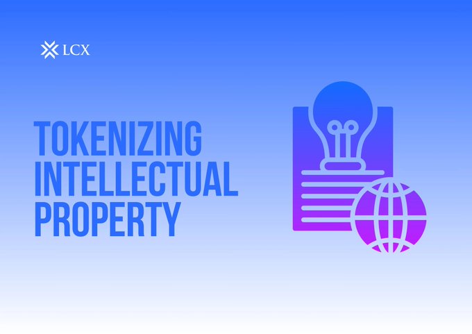The image is a graphic with the LCX logo in the top left corner, bold text reading "TOKENIZING INTELLECTUAL PROPERTY," and a stylized illustration of a document with a glowing lightbulb and a globe icon on the right side, set against a blue-to-purple gradient background. It visually introduces the concept of royalty tokenization on the blockchain, aligning with the post's discussion of how on-chain IP tokenization could transform how creators earn from music royalties and how fans engage with them.